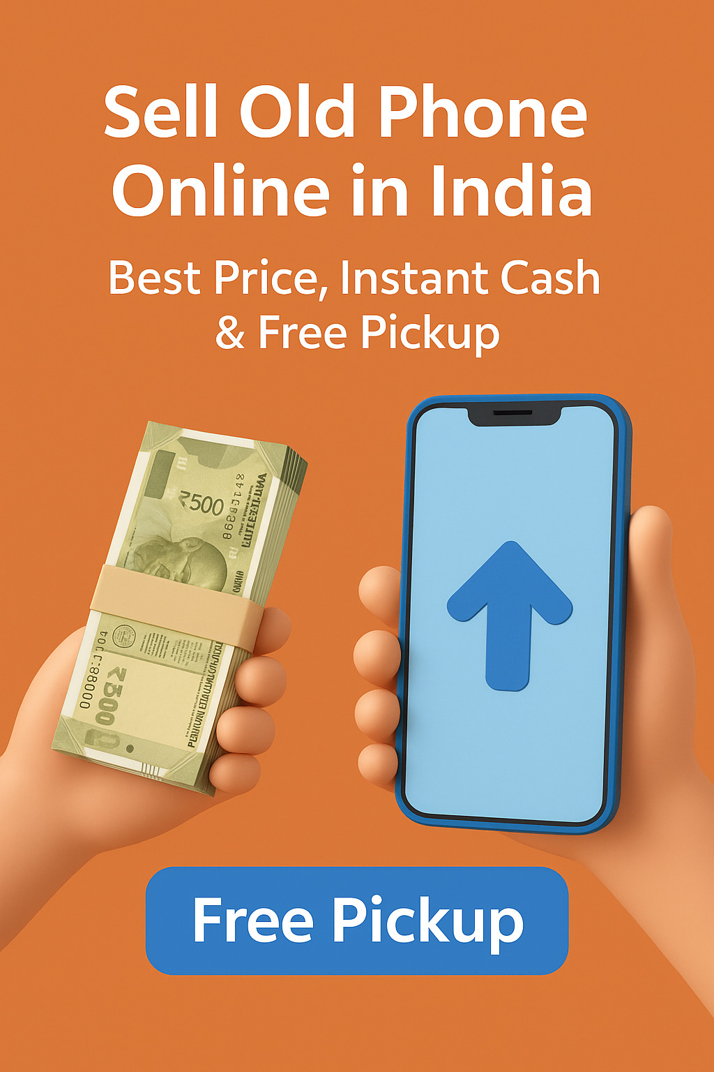 Sell Old Phone Online in India | Get Best Price, Instant Cash & Free Pickup